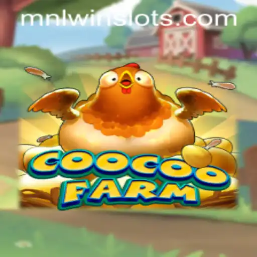 Exploring CooCooFarm: A Revolutionary Gaming Experience in MNLWin