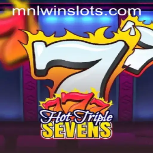 Experience the Thrill of HotTripleSevens with MNLWin