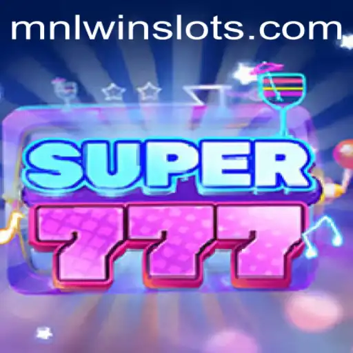 Unveiling Super777: A New Era of Gaming with MNLWin