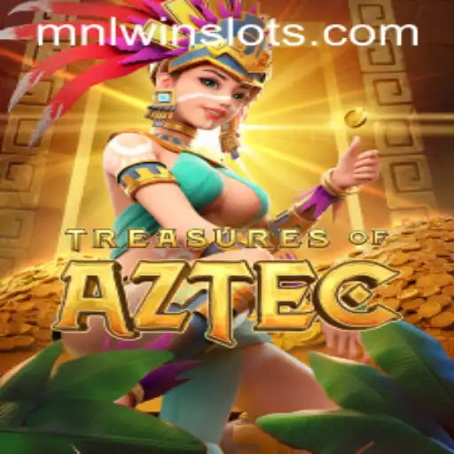 Explore Treasures of Aztec and Discover the Thrill of MNLWin