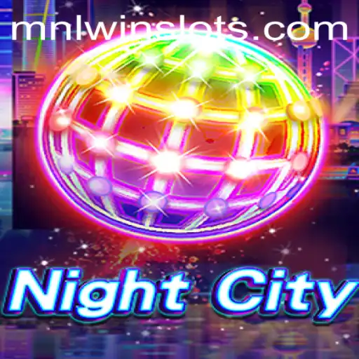 Explore the Enchanting World of NightCity: A Journey into MNLWin