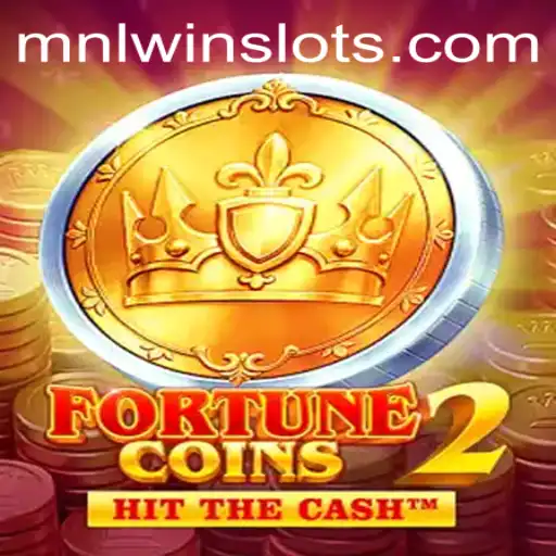 Exploring the Enchanting World of FortuneCoins2 and the Exciting MNLWin