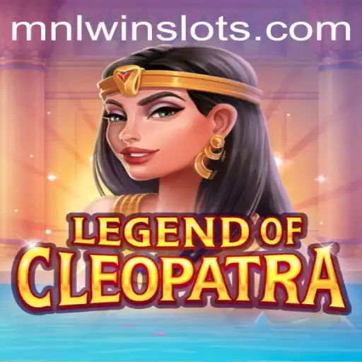 A New Era of Adventure: LegendOfCleopatra and the MNLWin Experience
