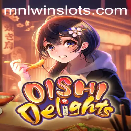 Discover the Excitement of OishiDelights with MNLWin