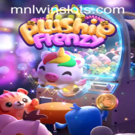 Unveiling the Excitement of PlushieFrenzy with MNLWin