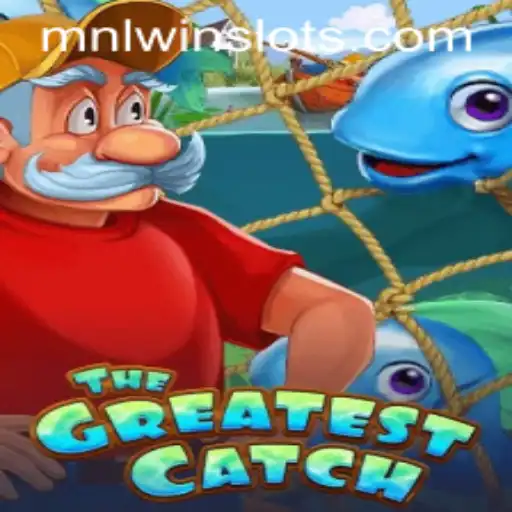 Discover TheGreatestCatch: Dive into the Exciting World of MNLWin